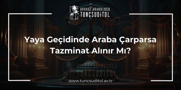 Yaya Geçidinde Araba Çarparsa Tazminat Alınır Mı - tuncsuditol